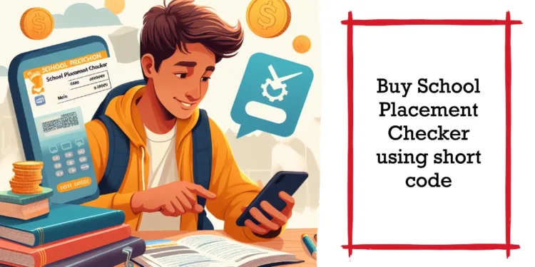 Buy school placement checker using short code