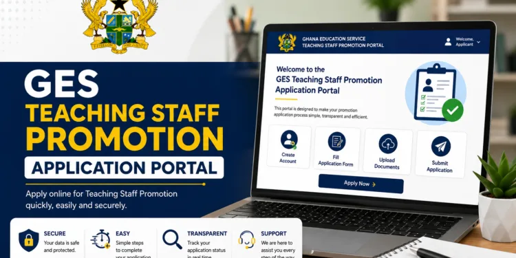 GES Teaching Staff Promotion Application Portal