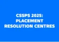 CSSPS 2025_Placement Resolution Centres