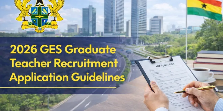 2026 GES Graduate Teacher Recruitment Application Guidelines