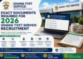 Exact Documents Required For 2026 Ghana TVET Service Recruitment