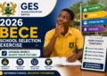 2026 BECE School Selection Exercise