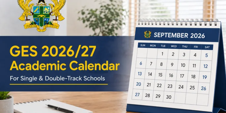 GES 2026/2027 Academic Calendar For Single & Double-Track Schools