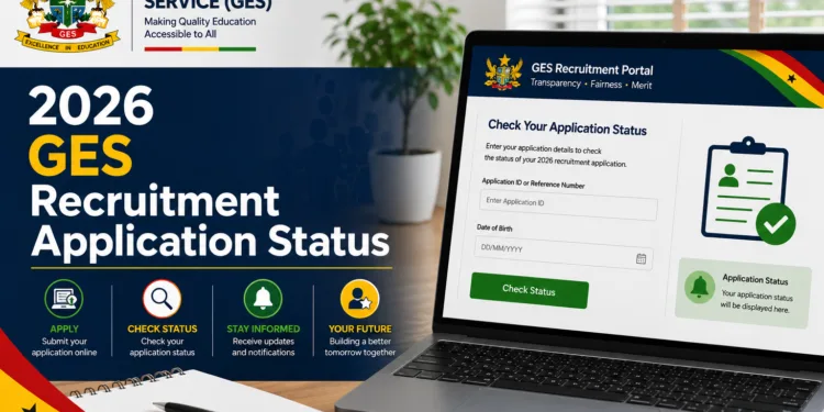 2026 GES Recruitment Application Status