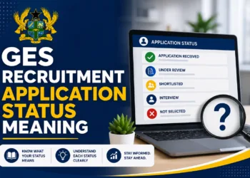 GES Recruitment Application Status Meaning