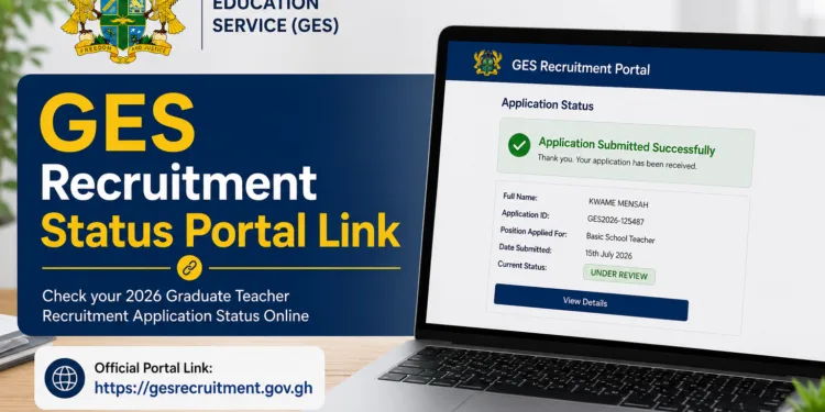GES Recruitment Status Portal Link
