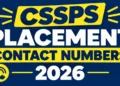 CSSPS Placement Contact Numbers 2026
