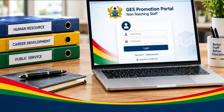 GES Non-Teaching Staff Promotion Portal 2026