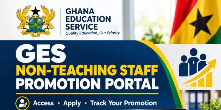GES Non-Teaching Staff Promotion Portal